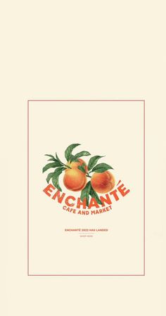 an orange label with the words enchante and two peaches on it's side