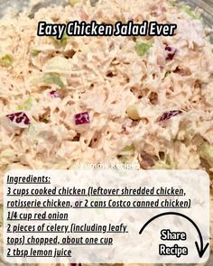 the ingredients for chicken salad in a glass bowl are shown below an info sheet that states, easy chicken salad ever