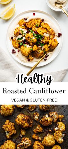 healthy roasted cauliflower vegan and gluten - free recipe on a plate