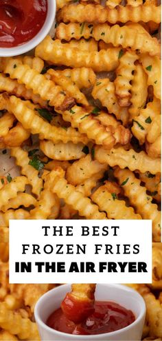 the best frozen fries in the air fryer with ketchup and sauces