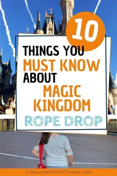 a sign that says 10 things you must know about magic kingdom and how to do it