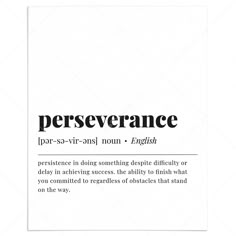 Perseverance Definition Print Instant Download by LittleSizzle Strong Definition, Perseverance Definition, Perseverance Meaning, Perseverance Word Art, Perservance Quotes, Purpose Definition