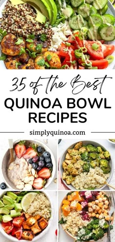 the best quinoa bowl recipes to make it easier for you to eat them