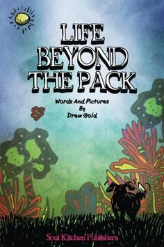 the book cover for life beyond the pack with an image of a horse and flowers