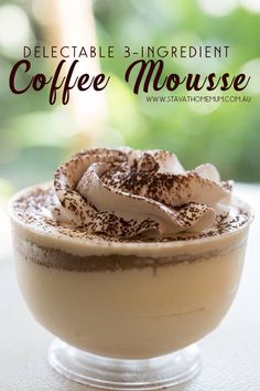 a glass bowl filled with coffee mousse