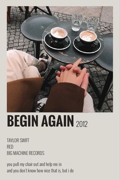 two people sitting at a table with cups of coffee in front of them and the words begin again