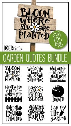 the garden quotes bundle is shown in black and white