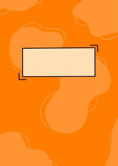 an orange background with a white rectangle in the middle