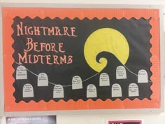 a sign that says nightmares before midterms on the side of a white wall