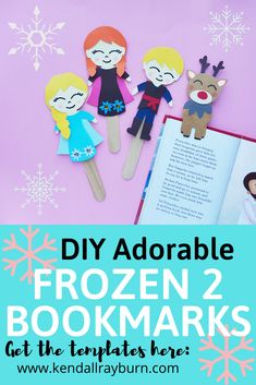 frozen 2 bookmarks with text overlay that reads diy adorable frozen 2 bookmarks