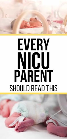 a baby is laying down with the words every nicu parent should read this