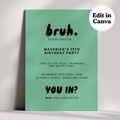 a green birthday party card with the words broh on it