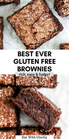 chocolate brownies stacked on top of each other with the words best ever gluten free brownies