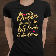 Buy 65th Birthday Party Gifts Shirt 65 Year Old Women Queen Shirt at Fantasywears. Hight quality products with perfect design is available in a spectrum of colors and sizes, and many different types of shirts! Unisex T-Shirt – 100% Cotton (fiber content may vary for different colors) – Medium fabric (5.3 oz/yd² (180 g/m²)) – Classic fit – Tear away the label – Runs true to size Women T-Shirt – 100% combed ringspun cotton (fiber content may vary for different colors) – Light fabric (4.3 oz/yd² (1 43rd Birthday, 54th Birthday, 38th Birthday, 30th Birthday Shirts, 42nd Birthday, Queen Shirts, 65th Birthday, Birthday Party Gift, Different Types Of Shirts