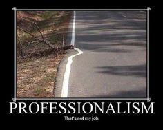 an image of a road with the caption'the winner of the not my f - king job award goes to '