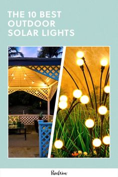 the 10 best outdoor solar lights for your garden or patio - read more about them here