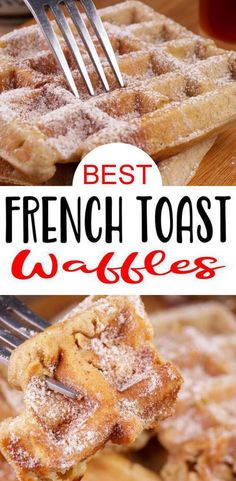 french toast waffles with powdered sugar on top and the title overlay reads best french toast waffles