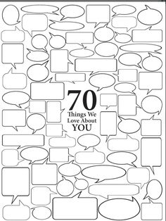 a large number of speech bubbles with the words 70 things we love about you