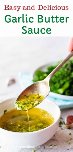 garlic butter sauce being spooned into a bowl with broccoli in the background