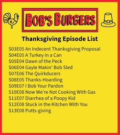 the thanksgiving episode list for bob's burgers is shown in red and yellow