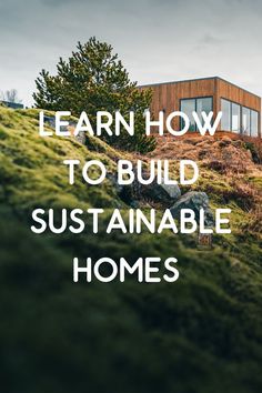 Learn How to Build Sustainable Homes Sustainable Home Building, Sustainable Construction Materials, Eco Friendly House Architecture, Sustainable Home Design Eco Friendly, Modern Sustainable House, Eco Architecture Green Building, Sustainable Home Design, Sustainable Architecture House