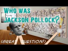 a man is standing in front of a large painting with the words, who was jackson pollock? great question