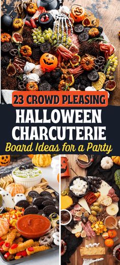 halloween party food and decorations with text overlay that reads, 23 crowd pleasing halloween charure