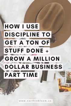 the words how i use discipline to get a ton off stuff and grow a million dollar in