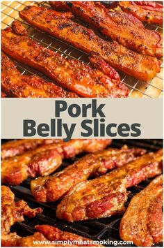 pork belly slices cooking on the grill with text overlay that reads pork belly slices