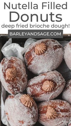 nutella filled doughnuts with powdered sugar on top in a box text overlay reads, nutella filled donuts deep fried broache dough