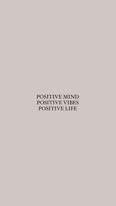 the words positive mind are written in black on a gray background with a white border