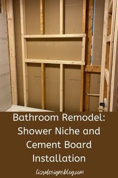 bathroom remodel shower niche and cement board installation with text overlay that reads bathroom remodel shower niche and cement board installation