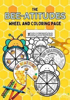 the bee - attudes wheel and coloring page is shown with scissors, pencils,