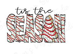 the word tis the season is decorated with candy canes