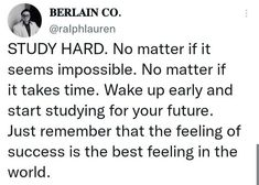 a tweet with the words study hard no matter if it seems impossible, no matter if it takes time wake up early and start studying