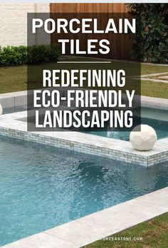 Porcelain Redefines Eco-Friendly Landscaping	Porcelain Tiles: Redefining Eco-Friendly Landscaping Stone And Wood, Sustainable Garden, Modern Outdoor, Outdoor Design