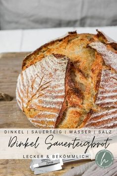 Klassisches Dinkel Sauerteigbrot Rezept Spelt Sourdough Bread, Spelt Sourdough, Bread Head, Joy Of Baking, Sourdough Bread Recipe, Baked Bread, Grocery List