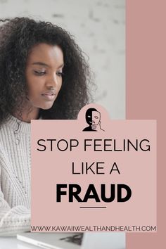 a woman sitting in front of a laptop computer with the words stop feeling like a fraud