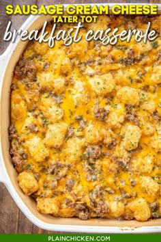 sausage cream cheese breakfast casserole in a white dish with the title above it