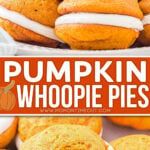 pumpkin whoopie pies are stacked on top of each other with the words, pumpkin whoopie pies