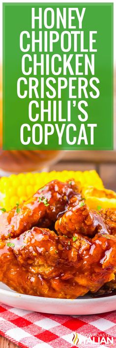 honey chipotle chicken crispers chili's copycat recipe on a plate