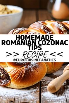 some breads are sitting on a table with the words homemade roman cozna tips recipe