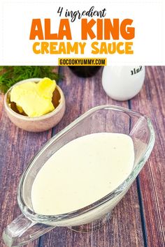 the ingredients for this creamy sauce are in glass bowls on a wooden table with text overlay