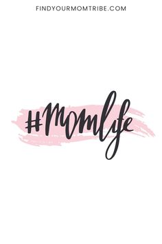 the word mom life written in black ink on a white background with pink and gray brush strokes