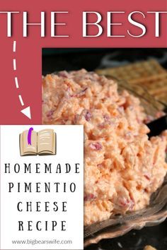 the best homemade pimentoo cheese recipe is shown in this postcard with text overlay