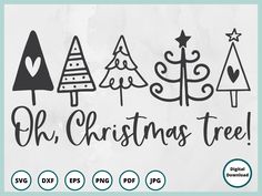 christmas tree svg files for cutting and cricting with the text oh christmas tree