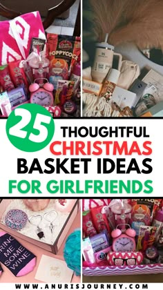 the top 25 thoughtful christmas basket ideas for girlfriend's birthday or any special occasion