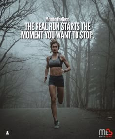 the real run starts the moment you want to stop