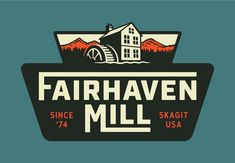 the logo for fair haven mill in skagitt, usa on a blue background