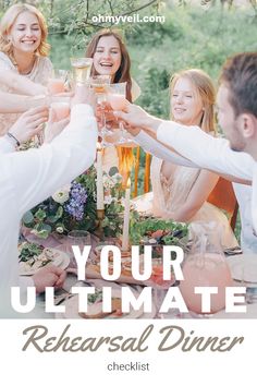 a group of people toasting at a dinner table with the words, your ultimate guide to